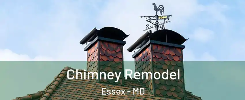  Chimney Remodel Essex - MD