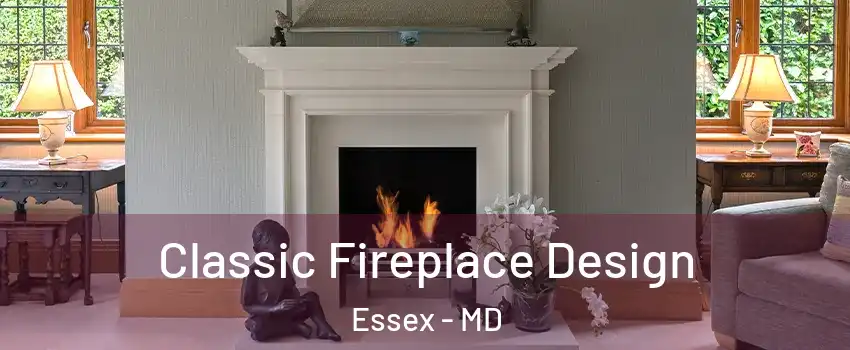  Classic Fireplace Design Essex - MD