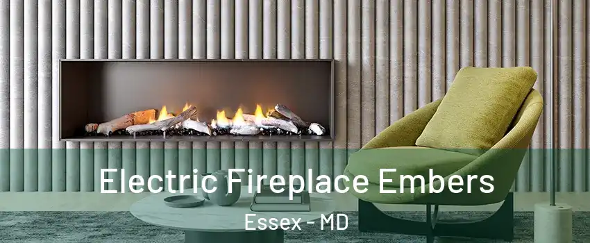  Electric Fireplace Embers Essex - MD