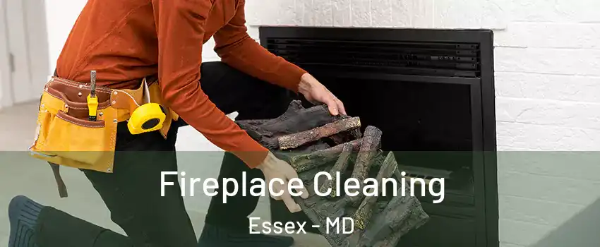  Fireplace Cleaning Essex - MD