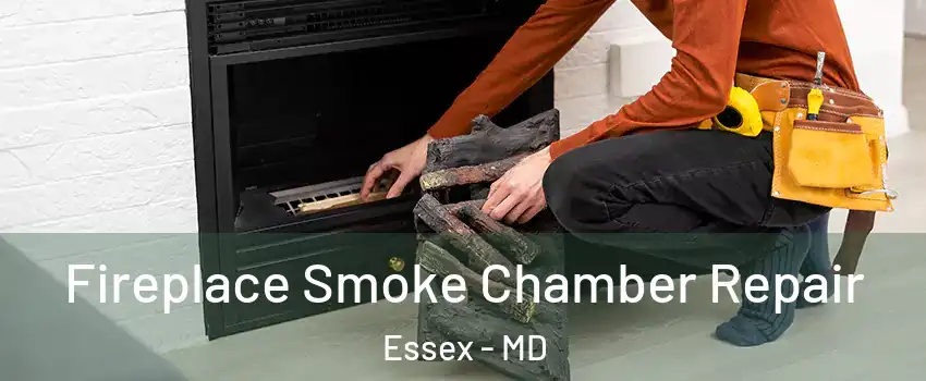  Fireplace Smoke Chamber Repair Essex - MD