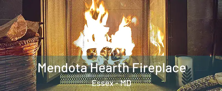 Mendota Hearth Fireplace Essex - MD