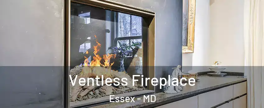  Ventless Fireplace Essex - MD